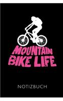 Mountainbike Life Notizbuch: Geschenkidee Für Mountainbiker Und Radfahrer - Notizbuch Mit 110 Linierten Seiten - Format 6x9 Din A5 - Soft Cover Matt - Klick Auf Den Autorennamen