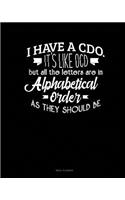 I Have CDO It's Like Ocd But All the Letter Are in Alphabetical Order as They Should Be: Meal Planner(380 Meal Planner)