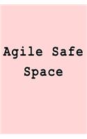 Agile Safe Space: Blank Lined Journal