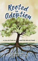 Rooted in Adoption