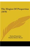 Elegies Of Propertius (1870)