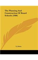 Planning And Construction Of Board Schools (1900)