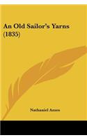 An Old Sailor's Yarns (1835)