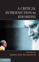 A Critical Introduction to Khomeini