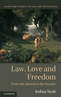 Law, Love and Freedom