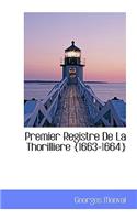 Premier Registre de la Thorilliere {1663-1664}: (English)