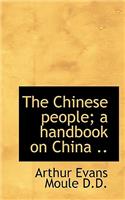 The Chinese People; A Handbook on China ..