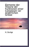 Elemente Der Theorie Der Funktionen Einer Complexen Ver Anderlichen Grosse