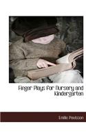 Finger Plays for Nursery and Kindergarten