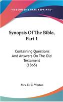 Synopsis of the Bible, Part 1