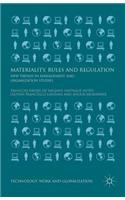 Materiality, Rules and Regulation