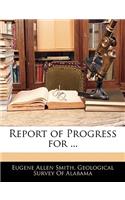 Report of Progress for ...