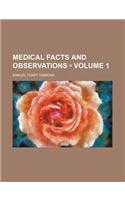 Medical Facts and Observations (Volume 1)