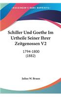 Schiller Und Goethe Im Urtheile Seiner Ihrer Zeitgenossen V2: 1794-1800 (1882)