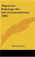 Allgemeine Pathologie Der Infectionskrankheiten (1886)