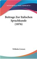 Beitrage Zur Italischen Sprachkunde (1876)