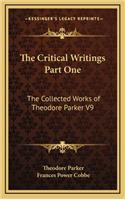 The Critical Writings Part One