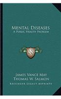 Mental Diseases
