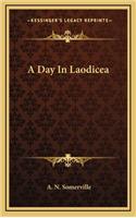 A Day in Laodicea