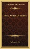 Vasco Nunez De Balboa