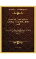 Poems For Our Children, Including Mary Had A Little Lamb