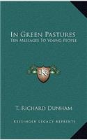 In Green Pastures