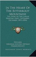 In The Heart Of The Bitterroot Mountains