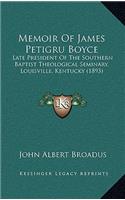 Memoir Of James Petigru Boyce