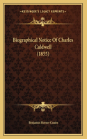 Biographical Notice Of Charles Caldwell (1855)