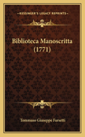 Biblioteca Manoscritta (1771): (Italian)