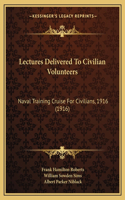 Lectures Delivered To Civilian Volunteers