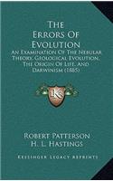 The Errors Of Evolution