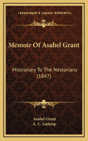 Memoir Of Asahel Grant