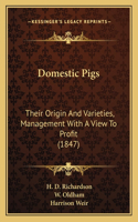 Domestic Pigs