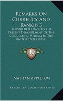 Remarks On Currency And Banking