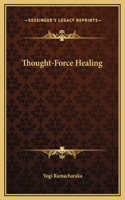 Thought-Force Healing