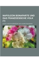 Napoleon Bonaparte Und Das Franzoesische Volk (1)