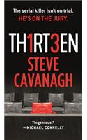 Thirteen: The Serial Killer Isn't on Trial. He's on the Jury.