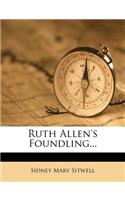 Ruth Allen's Foundling...