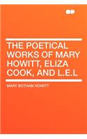 The Poetical Works of Mary Howitt, Eliza Cook, and L.E.L