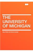 The University of Michigan