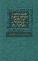 Kritische Geschichte Des Gnosticismus Und Seines Einflusses Auf Die Religiosen Und Philosophischen Sekten Der Sechs Ersten Jahrhunderte Der Christlichen Zeitrechnung