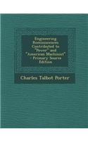 Engineering Reminiscences Contributed to Power and American Machinist - Primary Source Edition