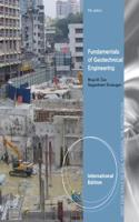 Fundamentals of Geotechnical Engineering, International Edition