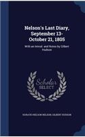 Nelson's Last Diary, September 13-October 21, 1805