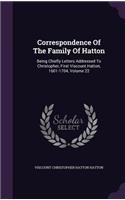 Correspondence of the Family of Hatton