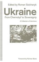 Ukraine: From Chernobyl’ to Sovereignty