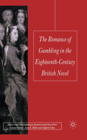 Romance of Gambling in the Eighteenth-Century British Novel