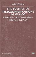 Politics of Telecommunications in Mexico