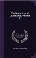 The Beginnings of Christianity, Volume 2